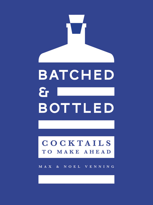 Title details for Batched & Bottled by Max Venning - Available